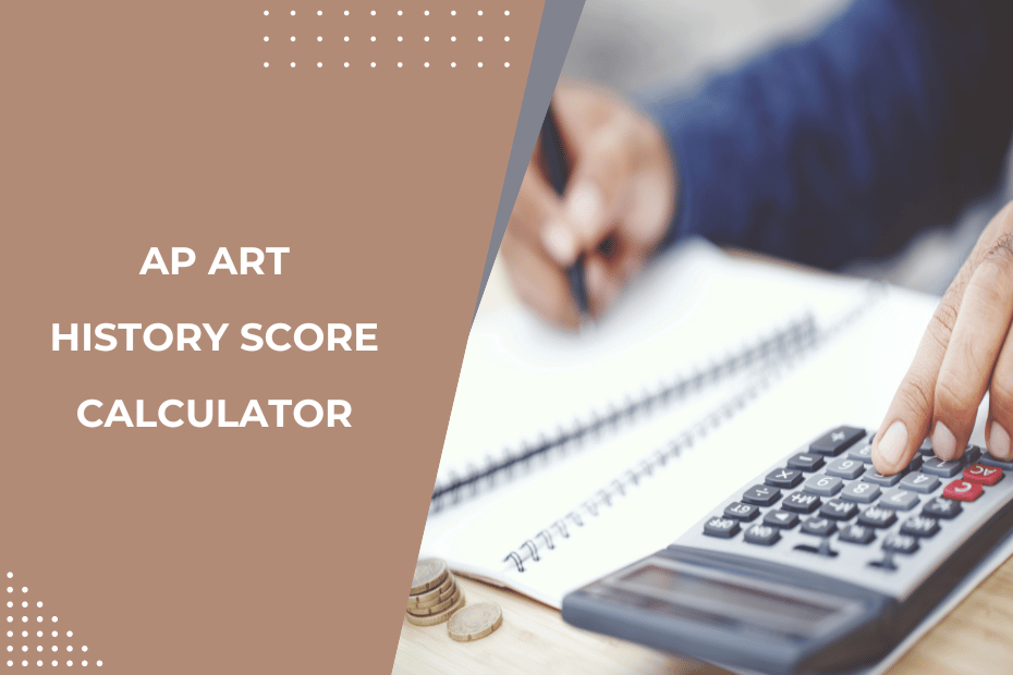 AP Art History Score Calculator